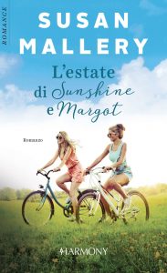 Susan Mallery – L’estate di Sunshine e Margot (2021)