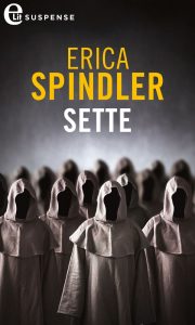 Erica Spindler – Sette (2018)