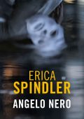 Erica Spindler - Angelo nero (2015)