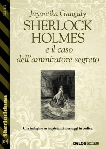 Jayantika Ganguly – Sherlock Holmes e il caso dell’ammiratore segreto (2022)