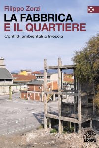 Filippo Zorzi – La fabbrica e il quartiere (2022)