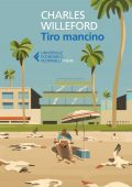 Charles Willeford - Tiro mancino (2020)