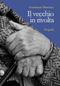 Giandonato Distefano - Il vecchio in rivolta (2015)