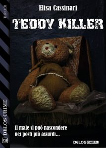 Elisa Cassinari – Teddy killer (2022)