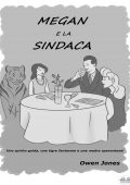 Owen Jones - Megan e la Sindaca (2022)