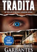 Raúl Garbantes – Agenti dell’FBI Julia Stein e Hans Freeman Vol. 3. Tradita (2022)