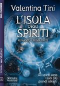 Valentina Tini - L'isola degli spiriti. Parte 1 (2022)