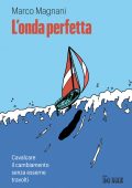 Marco Magnani - L'onda perfetta (2022)