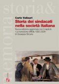 Carlo Vallauri - Storia dei sindacati nella società italiana (2022)