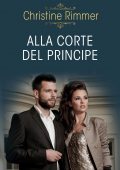 Christine Rimmer - La casata dei Bravo Vol.1. Alla corte del principe (2021)