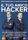 Enrico Marcolini, Claudio Marchesini - Il tuo amico hacker (2021)