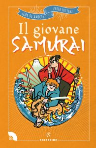 Igor De Amicis, Paola Luciani – Il giovane samurai (2022)