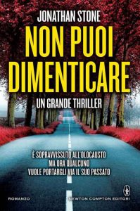 Jonathan Stone – Non puoi dimenticare (2015)