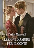 Cathy Maxwell - Logical Men's Society Vol. 3. Lezioni d'amore per il conte (2022)