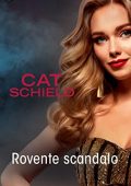 Cat Schield - Notti a Las Vegas Vol. 4. Rovente scandalo (2022)