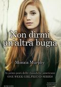 Monica Murphy - One Week Girlfriend. Serie completa (2014)