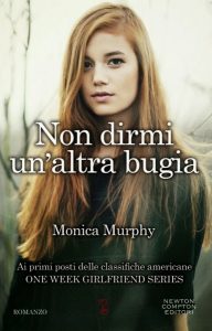 Monica Murphy – One Week Girlfriend. Serie completa (2014)