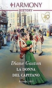 Diane Gaston – Captains of Waterloo Vol. 1. La donna del capitano (2021)