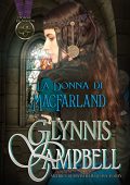 Glynnis Campbell - Donne di Scozia Vol. 1. La Donna di MacFarland (2017)