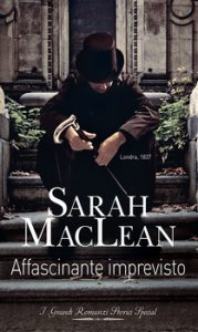 Sarah Maclean – Il riscatto degli illegittimi Vol. 2. Affascinante imprevisto (2020)