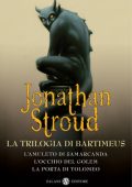 Jonathan Stroud - La trilogia di Bartimeus (2012)