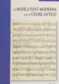Franco Ferrarotti - La Musica Post-Moderna Ha un Cuore Antico (2010)