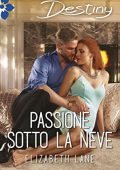 Elizabeth Lane - Passione sotto la neve (2018)