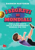 Darwin Pastorin - I segreti dei Mondiali (2022)