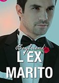 Paula Detmer Riggs - Boyfriend Vol. 2. L'ex marito (2016)