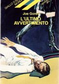 Joe Gores - Ultimo avvertimento (1981)