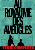 img Il Regno Dei Ciechi - Serie Completa (3 Volumi)(Jouvray, Salsedo)(IT, Le Lombard 2012-2014)
