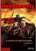 img Il Sogno Di Gerusalemme - Serie Completa (4 Volumi)(Marty, Thirault)(IT, Dupuis 2008-2010)
