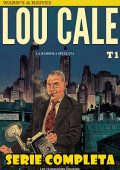 img Lou Cale - Serie Completa (5 Volumi)(Raives, Warns)(IT, Les Humanoides Associes 2011-2014)