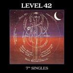 img Level 42 - 7" Singles (2022) .mp3 - 320 kbps