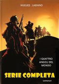 img I Quattro Angoli del Mondo - Serie Completa (2 volumi)(Hugues Labiano)(IT, Dargaud 2012)