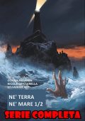 img Ne Terra Ne Mare - Serie Completa (2 Volumi)(Genzianella,Megaton,Ricard)(IT, Dupuis 2017-2018)