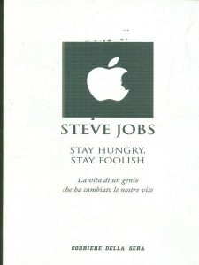 AA.VV – Steve Jobs: Stay Hungry Stay Foolish (2011)