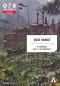 Jack Vance - Il Mondo degli Showboat (2009)