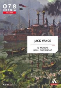 Jack Vance – Il Mondo degli Showboat (2009)