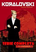 img KORALOVSKI - Serie Completa (3 Volumi)(Philippe Gauckler)(IT, Le Lombard 2015-2016)