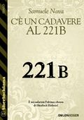 Samuele Nava - C'e un cadavere al 221B (2021)