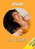 Osho - La gioia꞉ La felicità che affiora dall'interno (2022) (mp3 - 128 kbps)