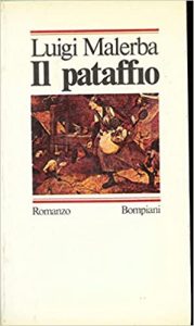 Luigi Malerba – Il Pataffio (1978)
