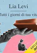 Lia Levi - Tutti i giorni di tua vita (2022) (mp3 - 128 kbps)