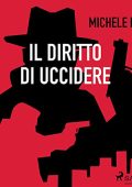 Michele Ieri - Il diritto di uccidere (2022) (mp3 - 128 kbps)