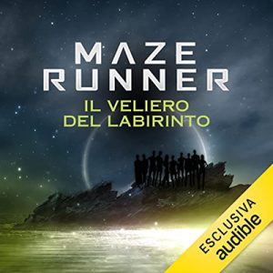 James Dashner – Maze Runner. Il veliero del labirinto꞉ Maze Cutter 1 (2022) (mp3 – 128 kbps)
