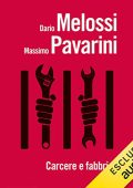 Dario Melossi, Massimo Pavarini - Carcere e fabbrica (2022) (mp3 - 128 kbps)
