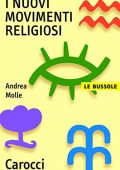 Andrea Molle - I nuovi movimenti religiosi (2009)
