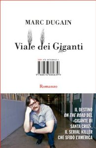Marc Dugain – Viale dei giganti (2013)