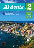 Marilisa Birello, Simone Bonafaccia - Al dente 2 (A2). Libro dello studente + esercizi (2019)
